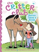 The Critter Club: Marion Takes a Break